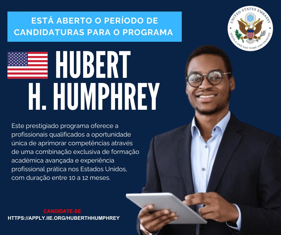 Aberta as Candidaturas para o Programa Hubert H. Humphrey – Ano Académico 2026/2027